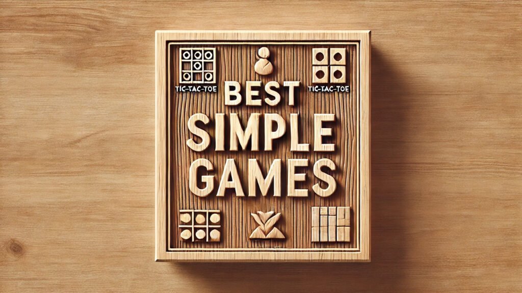 best simple games